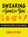 Cover image for Swearing Is Good for You
